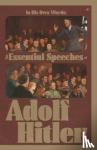 Hitler, Adolf - In His Own Words - The Essential Speeches of Adolf Hitler