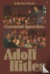 Hitler, Adolf - In His Own Words - The Essential Speeches of Adolf Hitler