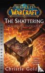 Golden, Christie - World of Warcraft: The Shattering - Prelude to Cataclysm