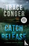 Conger, Trace - Catch and Release