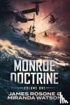 Rosone, James, Watson, Miranda - Monroe Doctrine