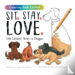 Kilduff, Chalaine - Sit. Stay. Love. - Life Lessons from a Doggie, Coloring Book Edition