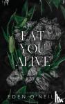 O'Neill, Eden - Eat You Alive - Alternative Cover Edition