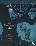 Pochocki, Ethel - The Mushroom Man