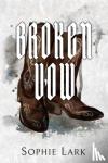 Lark, Sophie - Broken Vow: Illustrated Edition