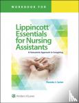 Carter, Pamela J - Workbook for Lippincott Essentials for Nursing Assistants