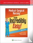 Lippincott Williams & Wilkins - Medical-Surgical Nursing Made Incredibly Easy