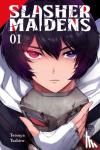 Tashiro, Tetsuya - Slasher Maidens, Vol. 1