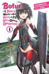 Oimoto, Jirou - Bofuri: I Don't Want to Get Hurt, so I'll Max Out My Defense., Vol. 1 (light novel)