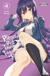 Hiiragi, Yuichi - Please Put Them On, Takamine-san, Vol. 4