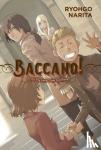 Narita, Ryohgo - Baccano!, Vol. 11 (light novel) - 1705 the Ironic Light Orchestra