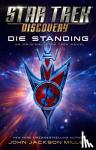 Miller, John Jackson - Star Trek: Discovery: Die Standing