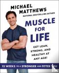 Matthews, Michael - Muscle for Life
