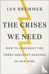 Bremmer, Ian - The Power of Crisis