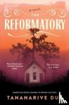 Due, Tananarive - The Reformatory - A Novel