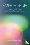 Markowitz, Dave - Empathipedia - Healing for Empaths and Highly Sensitive Persons