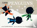 Rylant, Cynthia, Robinson, Christian - Little Penguins