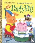 Jackson, Kathryn, Jackson, Byron - Richard Scarry's The Party Pig