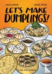 Amano, Hugh, Becan, Sarah - Let's Make Dumplings!