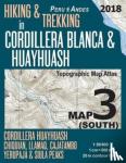 Mazitto, Sergio - Hiking & Trekking in Cordillera Blanca & Huayhuash Map 3 (South) Cordillera Huayhuash, Chiquian, Llamaq, Cajatambo, Yerupajá & Siula Peaks Topographic
