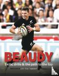 Swannell, Rikki - Beaudy - Skills, Drills and the Path to the Top
