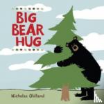 Oldland, Nicholas - BIG BEAR HUG