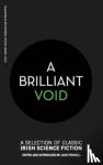  - A Brilliant Void - A Selection of Classic Irish Science Fiction