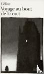 Celine, Louis-Ferdinand - Voyage au bout de la nuit