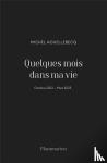 Houellebecq, Michel - Quelques mois dans ma vie - octobre 2022 - Mars 2023