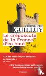 Christophe Guilluy - Le crepuscule de la France d'en haut