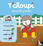 Courtin, Thierry - T'choupi dans le jardin