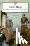 Hugo, Victor - Le dernier jour d'un condamne, suivi de Claude Gueux et Affaire Tapner - Suivi de Claude Gueux et de L'affaire Tapner