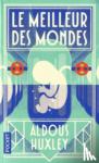 Huxley, Aldous - Le meilleur des mondes - Roman