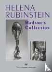 Branly, Musee du Quai, Chirac, Jacques - Helena Rubinstein: Madame's Collection
