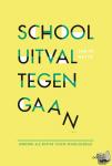 Neyts, Sarah - Schooluitval tegengaan - binding als buffer tegen spijbelgedrag