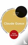 Hugo, Victor - Fiche de lecture Claude Gueux (Etude integrale)