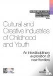  - Cultural and Creative Industries of Childhood and Youth - An interdisciplinary exploration of new frontiers