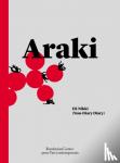 Araki, Nobuyoshi - Nobuyoshi Araki: Hi-Nikki (Non-Diary Diary)