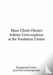 Ulrich Obrist, Hans - Hans Ulrich Obrist, Infinite Conversations
