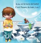 Curtiss, Dominique - !Lou, es la hora del bano! - C'est l'heure du bain, Lou !