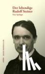 Mosmuller, Mieke - Mosmuller, M: lebendige Rudolf Steiner - Eine Apologie