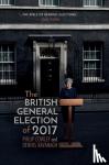 Cowley, Philip, Kavanagh, Dennis - The British General Election of 2017