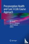  - Preconception Health and Care: A Life Course Approach