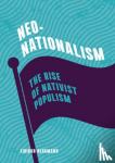 Eirikur Bergmann - Neo-Nationalism - The Rise of Nativist Populism