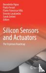  - Silicon Sensors and Actuators