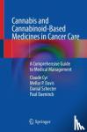 Cyr, Claude, Davis, Mellar P., Schecter, Danial, Daeninck, Paul - Cannabis and Cannabinoid-Based Medicines in Cancer Care