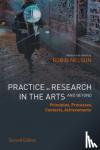 Nelson, Robin - Practice as Research in the Arts (and Beyond)