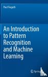Fieguth, Paul - An Introduction to Pattern Recognition and Machine Learning