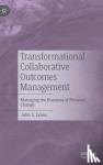 Lyons, John S. - Transformational Collaborative Outcomes Management