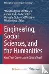  - Engineering, Social Sciences, and the Humanities - Have Their Conversations Come of Age?